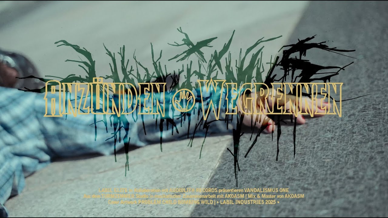 Vandalismus - ANZÜNDEN & WEGRENNEN (prod. AKOASM)