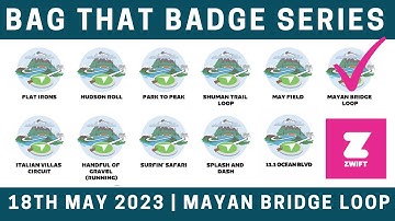 Bag that Badge | Mayan Bridge Loop | Zwift Run Channel