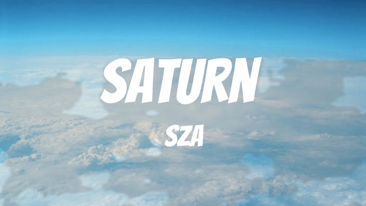 Saturn - SZA (Lyrics) 