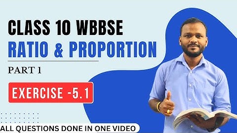 1.Ratio and proportion chapter 5 | exercise 5.1 | Class 10 wbbse | by raghubir bhaiya