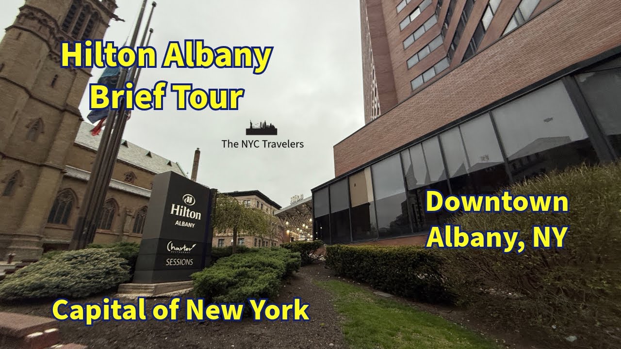 Hilton Albany Upstate New York Hotel Tour