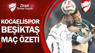 Kocaelispor 1-1 Beşiktaş | MAÇ ÖZETİ | Ziraat Türkiye Kupası 3. Hafta C Grubu | 05.02.2026