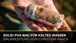 Bauanleitung: Solid PVA Bag für kaltes Wasser - erklärt von Christian Haack | Winterkarpfen fangen