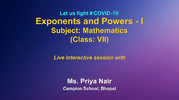 Live Interaction PM eVIDYA :Exponents and Powers-1  Subject: Mathematics (Class: VII)