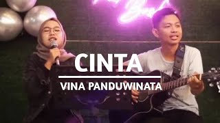 CINTA - VINA PANDUWINATA (COVER DAN LIRIK INDAH YASTAMI)