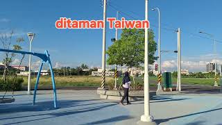 DAIRYVLOG DITAIWAN 🇹🇼//NONGKRONG SORE DITAMAN