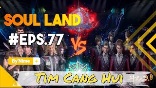Shrek Vs Cang Hui - Soul Land Episode 77 Sub Indonesia