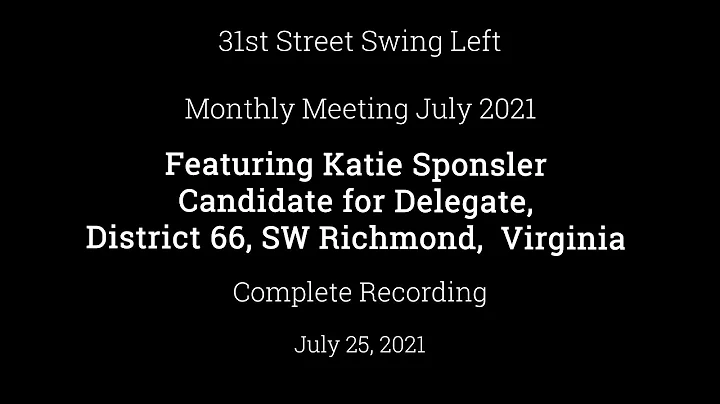 Monthly Meeting July 25 2021  -  With Katie Sponsl...