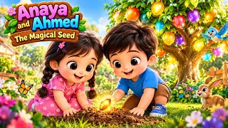 Anaya & Ahmed and the Magical Seed 🌱 | Urdu Story for Kids 