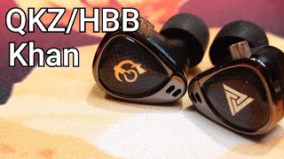 in-Ear Fetish Review \\ QKZ x HBB Khan IEM