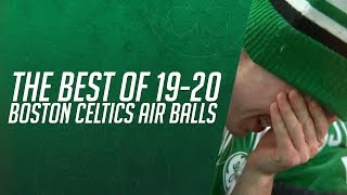 Best of 2019-20: Boston Celtics air balls