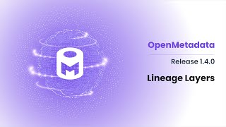 Openmetadata Lineage Layers