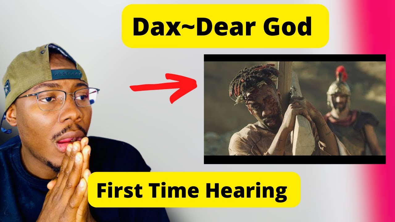 First Time Hearing Dax ~ Dear God