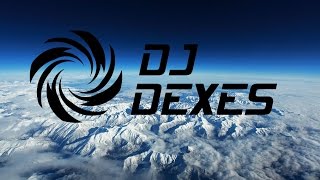 DEEP HOUSE MIX #26 DJ DEXES