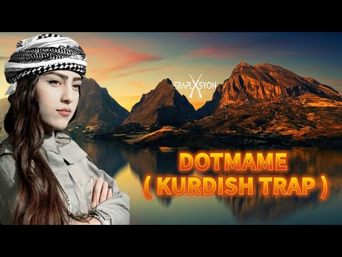 Dotmame Remix ( Kurdish Trap ) #tiktok Prod.Traplasyon