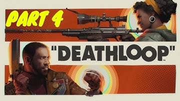 Killing Our First Visionary! [Deathloop]