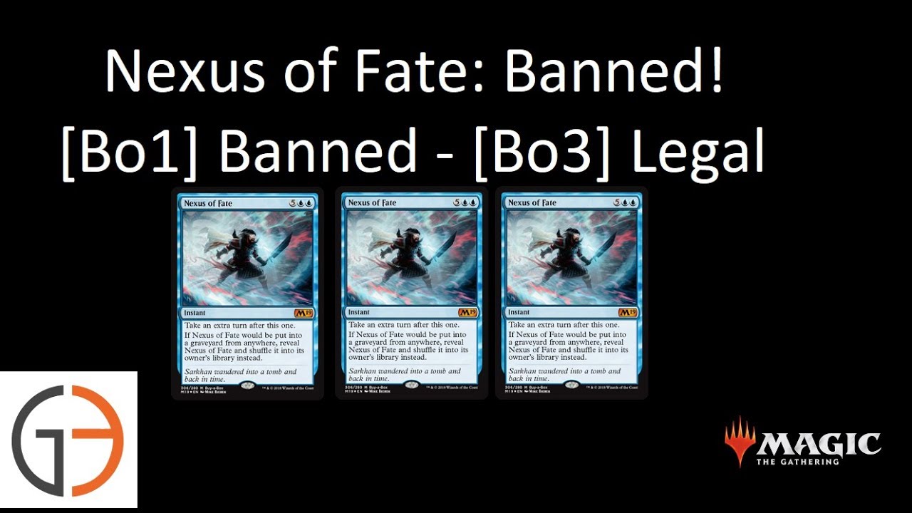 Nexus of Fate Banned!!!! [Bo1]