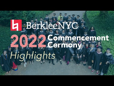 BerkleeNYC 2022 Commencement Ceremony Highlights