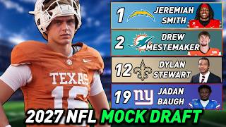 No More Arch Manning in 2027 NFL MOCK DRAFT!