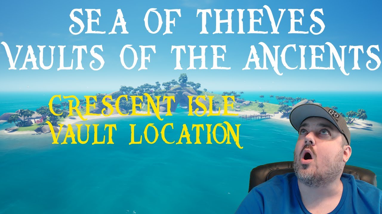 Sea of Thieves: Vaults of the Ancients - Crescent Isle Vault Location