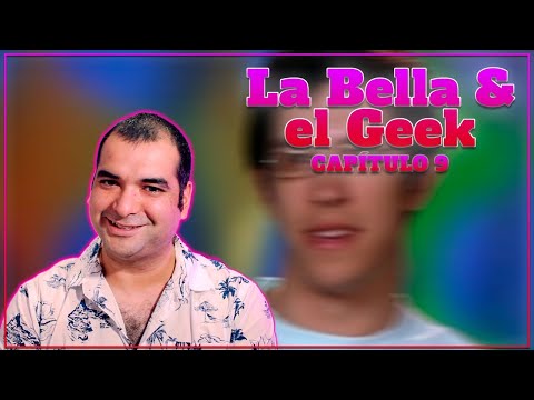 La Bella y el Geek 9 EN VIVO
