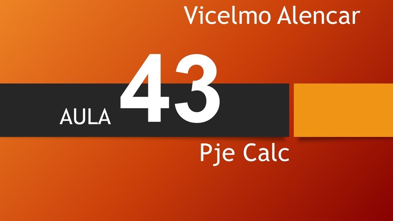 Aula 43 Pjecalc  Estrutura da Inicial