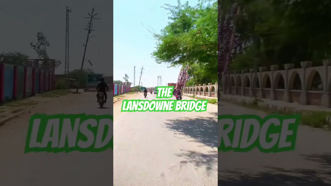 The Lansdowne Bridge 