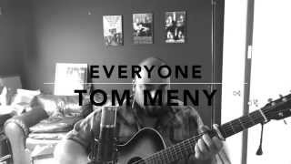 Everyone Is - original music - Tom Meny