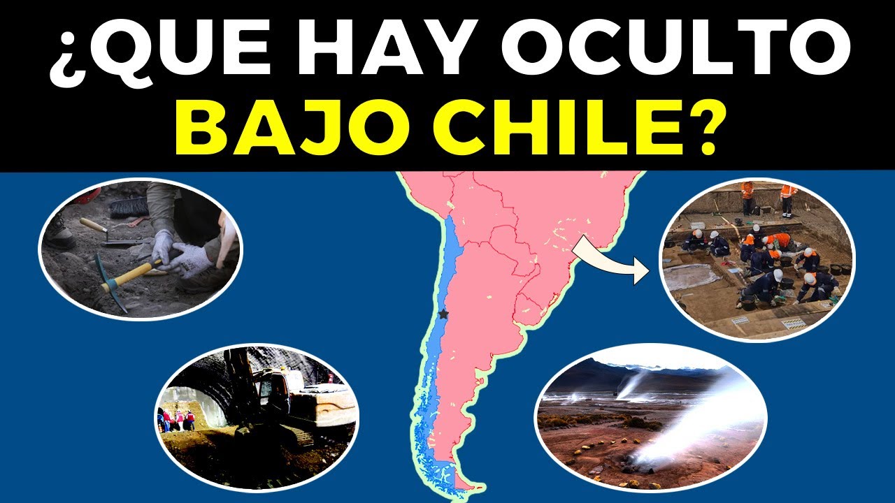 ¿Qué Hay Oculto Bajo CHILE? - Enigmas Sin Resolver
