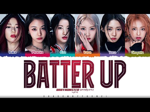 [CORRECT] BABYMONSTER (베이비몬스터) 'BATTER UP' Lyrics [Color Coded Han_Rom_Eng] | ShadowByYoongi