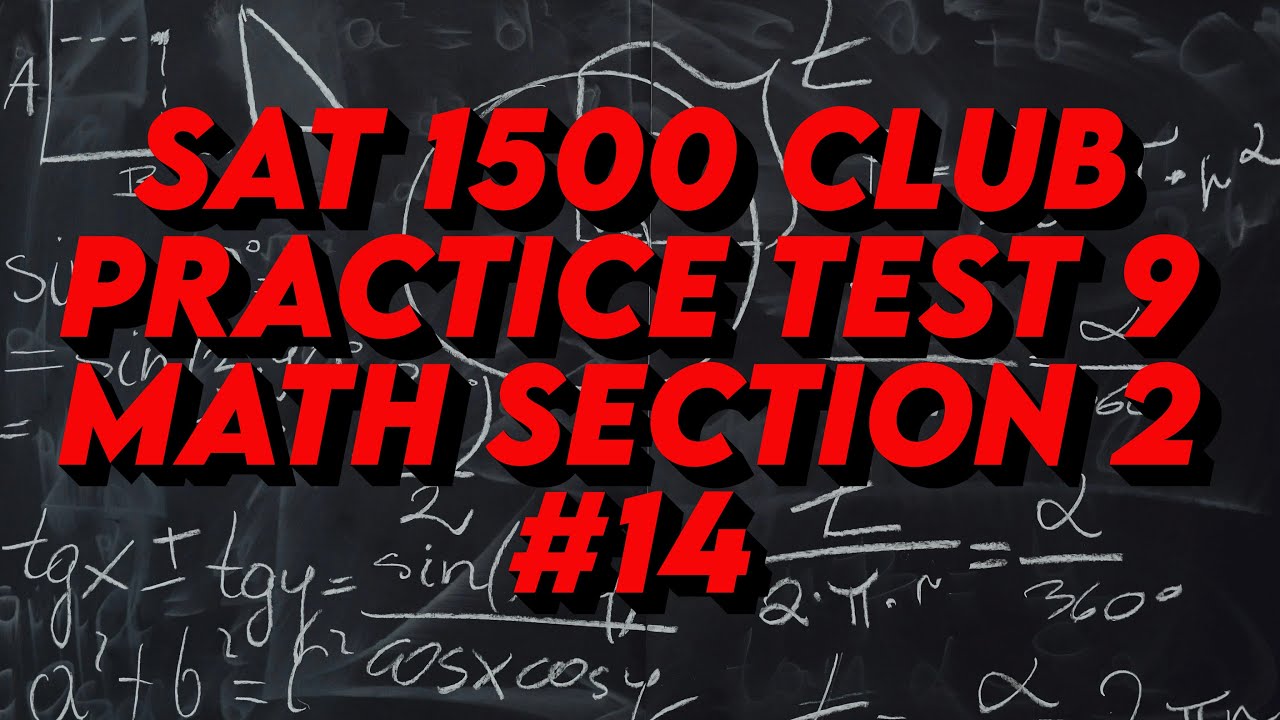 SAT Practice Test 9 Math Section 2 Question 14. The y-intercept of the ...