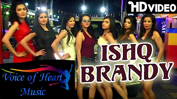 ISHQ BRANDY New Party Songs 2016 Parveen Ganaur, Jyoti Mishra, Sushil Mastana, Anjali, Anjeep Lucky