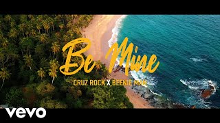 Beenie Man X Cruz Rock - Be Mine Official Music Video