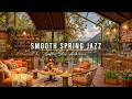 Rainy Jazz Music 🌸 Spring Coffee Shop Ambience &amp; Smooth Jazz Instrumental Music for Relaxing, Work Mp3 Song