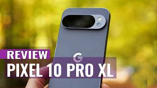 Google Pixel 10 Pro XL Review: The New Android Benchmark
