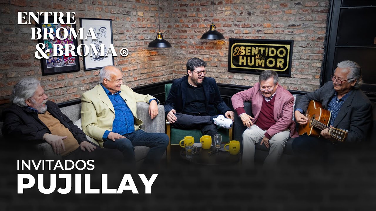 Entre Broma y Broma | Pujillay