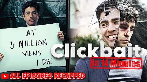 Clickbait - A Netflix Original Series|  Full Series Recap & Review | Ending Explained