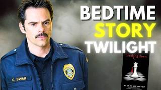 The Entire Story of Breaking Dawn From Charlie Swan’s Perspective To Fall Asleep To | Twilight ASMR screenshot 4