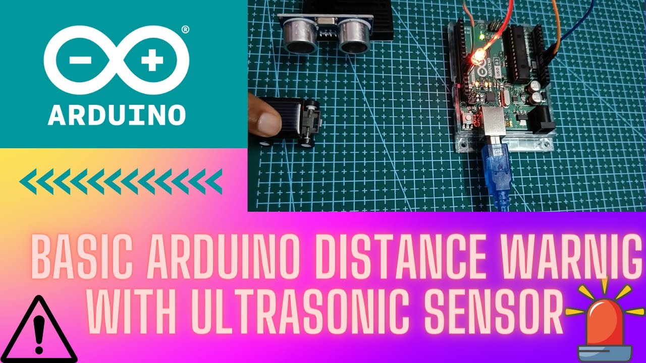 Basic Arduino Distance Warning System With Ultrasonic Sensor || Led ...