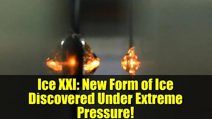 Ice XXI: New Form of Ice Discovered Under Extreme Pressure!