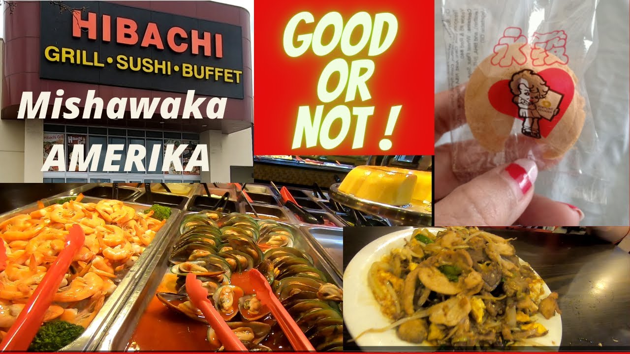 Restaurant Hibachi GrillSushiBuffet in Mishawaka Indiana All you