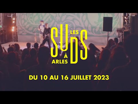 Les Suds, à Arles - TEASER 2023