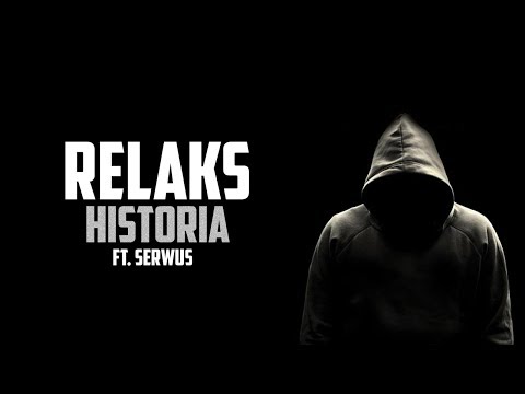 relaks---historia-feat.-serwus-(prod.-ben-maker)