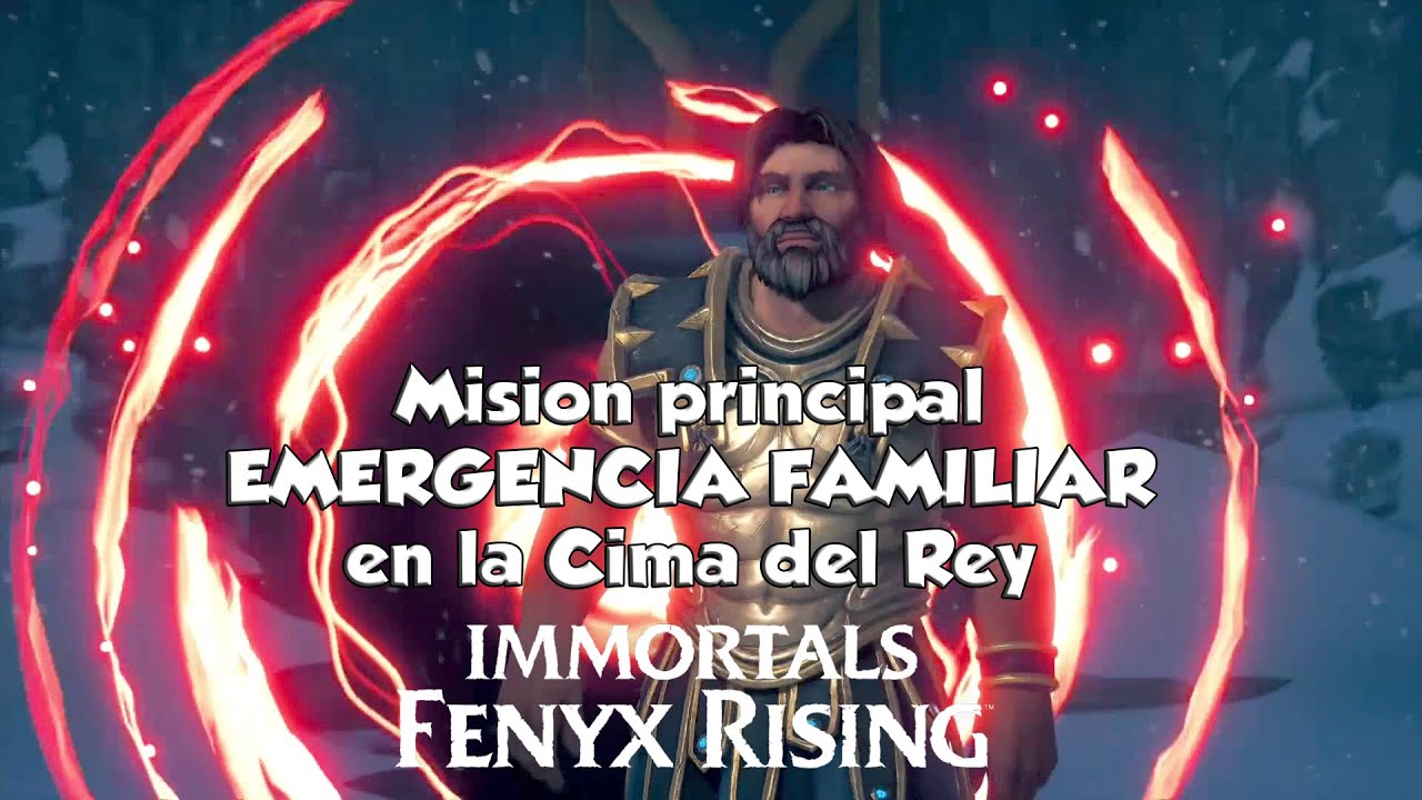 EMERGENCIA FAMILIAR - Mision principal de la Cima del Rey en IMMORTALS ...