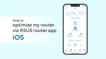 How to optimize my router via ASUS router app (iOS)?