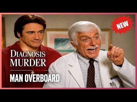 [ New ] Diagnosis Murder 2026 : Man Overboard – Best America Crime Full Movies