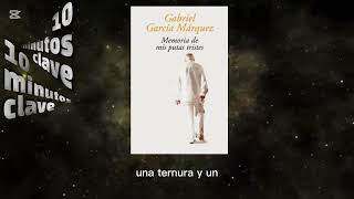 Gabriel García Márquez - MEMORIAS DE MIS PUTAS TRISTES (Resumen en menos de 5️⃣ minutos) 📚🔥⏳