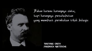 KATA BIJAK TENTANG CINTA - Filsuf Friedrich Nietzsche Quotes 1844 –1900