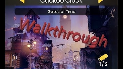 It Takes Two - Chapter 4 - 1 Walkthrough - CUCKOO CLOCK - Gates of Time Part 1
