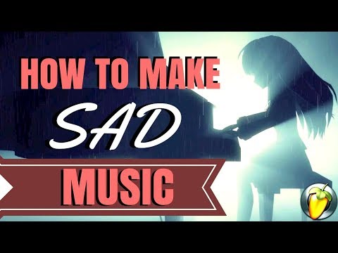 How To Make SAD MUSIC in 4 Easy Steps
